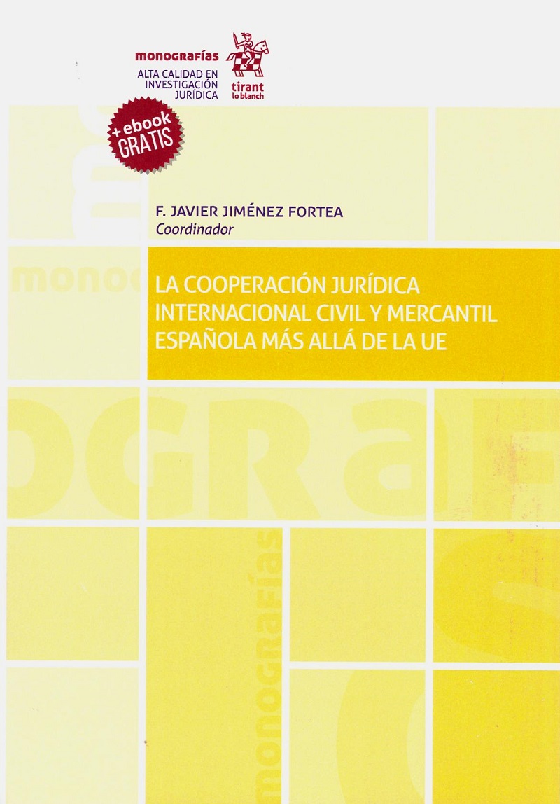 La cooperación jurídica internacional civil y mercantil española más allá de la UE -0