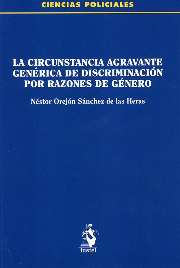 Circunstancia agravante genérica de discriminación por razones de género -0