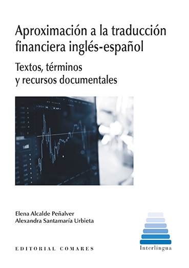 Aproximación a la traducción financiera inglés-español. Textos, términos y recursos documentales -0