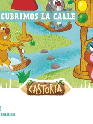 Descubrimos la calle. Nivel 3. Castoria. 5 años 1ºTrimestre