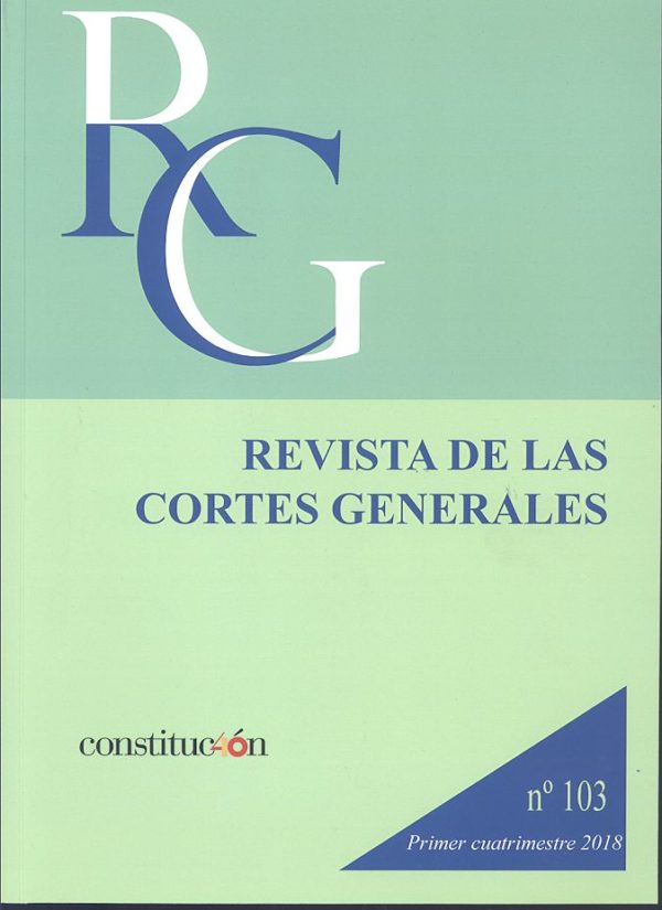 Revista de las Cortes Generales Nº 103 ( 2018 ) 1ª cuatrimestre -0