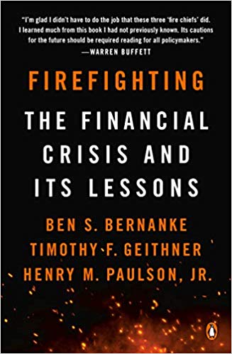 Firefighting: the financial crisis and its lessons -0