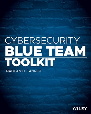 Cybersecurity blue team toolkit