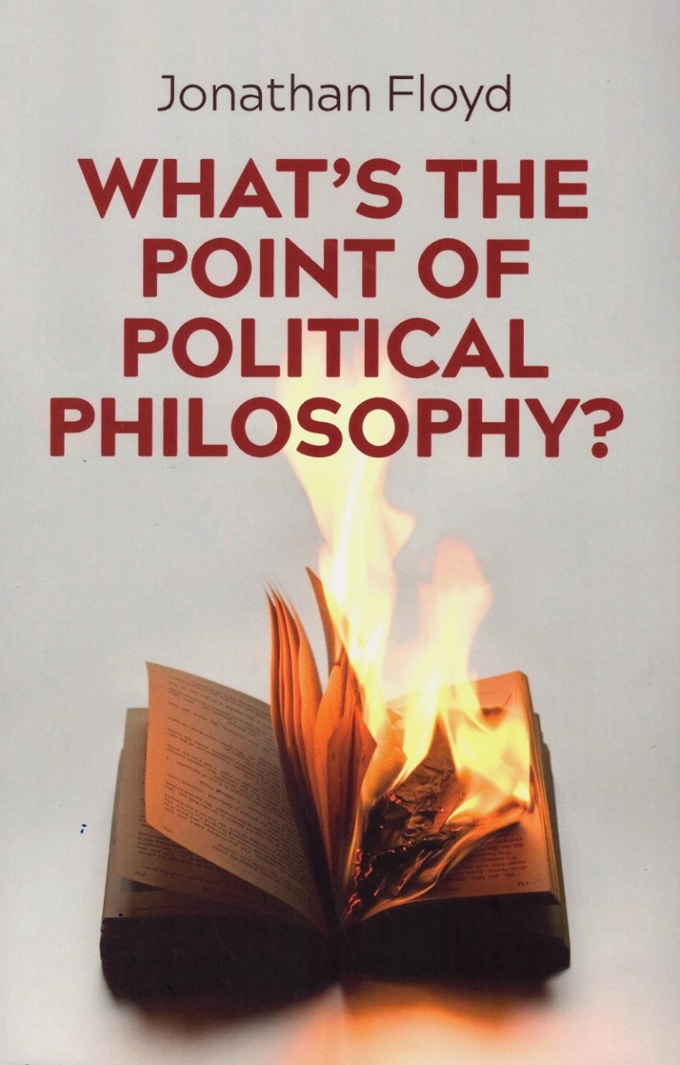 What's the point of political philosophy? -0