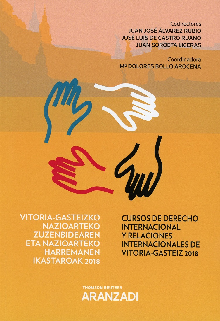 Cursos de derecho internacional y relaciones internacionales de Vitoria-Gasteiz 2018. Vitoria-Gasteizko nazioarteko zuzenbidearen eta nazioarteko harremanen ikastaroak 2018 -0