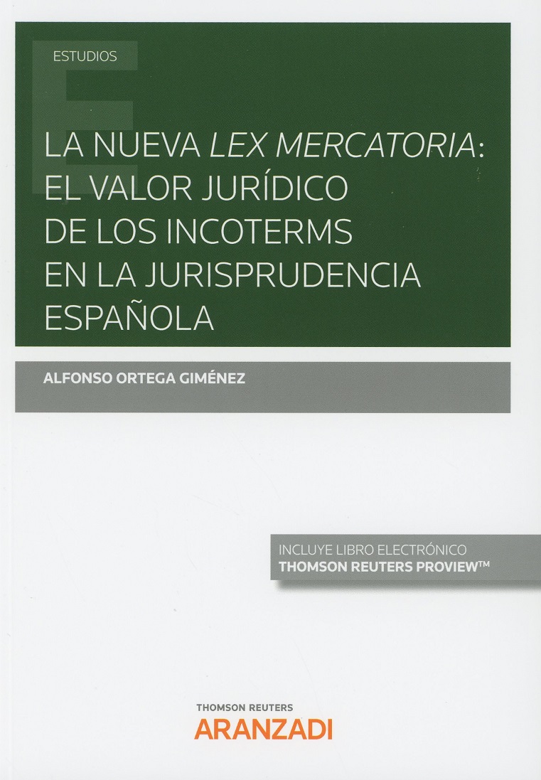 Nueva Lex Mercatoria: el valor jurídico de los Incoterms en la jurisprudencia española -0