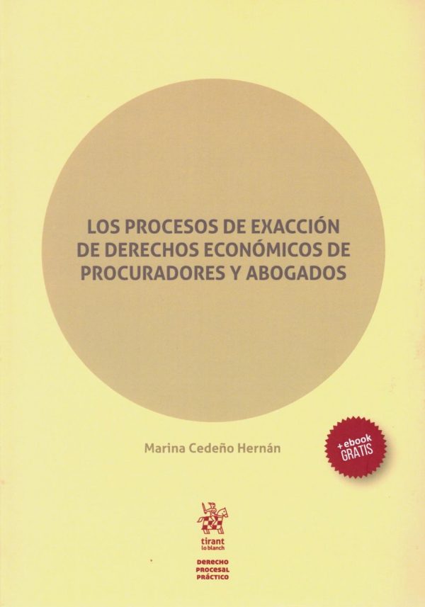 Procesos de exacción de Derechos Económicos de procuradores y abogados -0