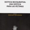 Justicia restaurativa: una justicia para las víctimas -0