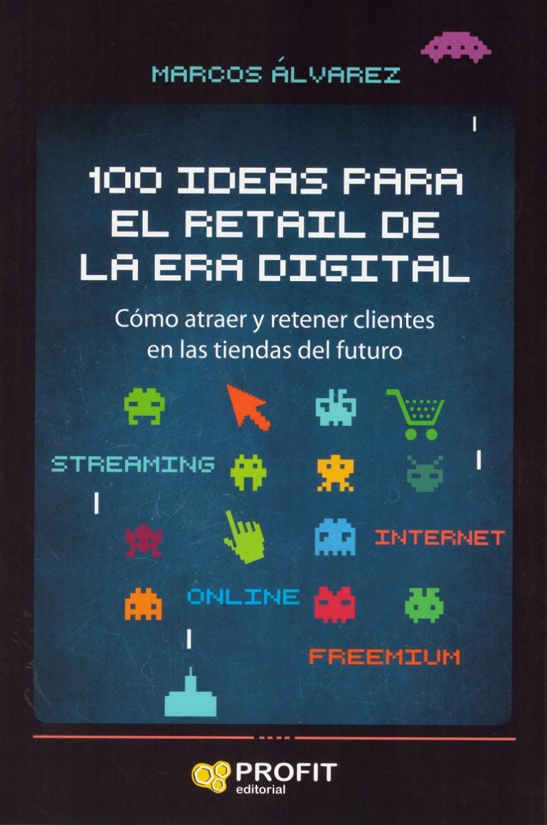 100 ideas para el retail de la era digital -0