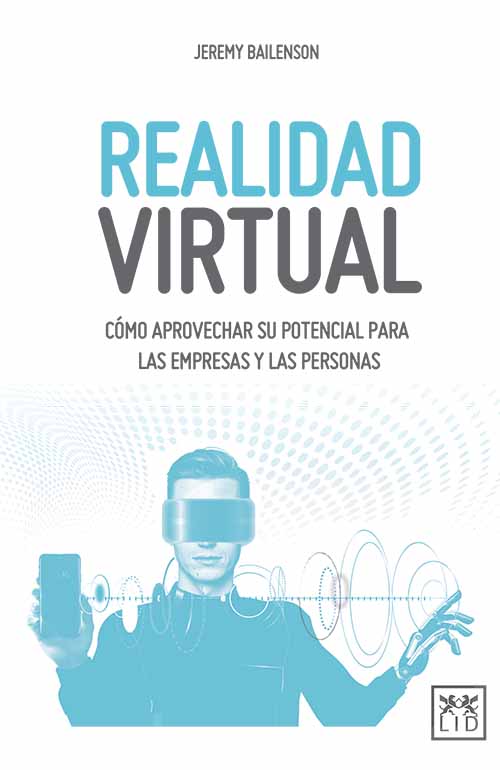 Realidad virtual. Cómo aprovechar su potencial para las empresas y las personas-0