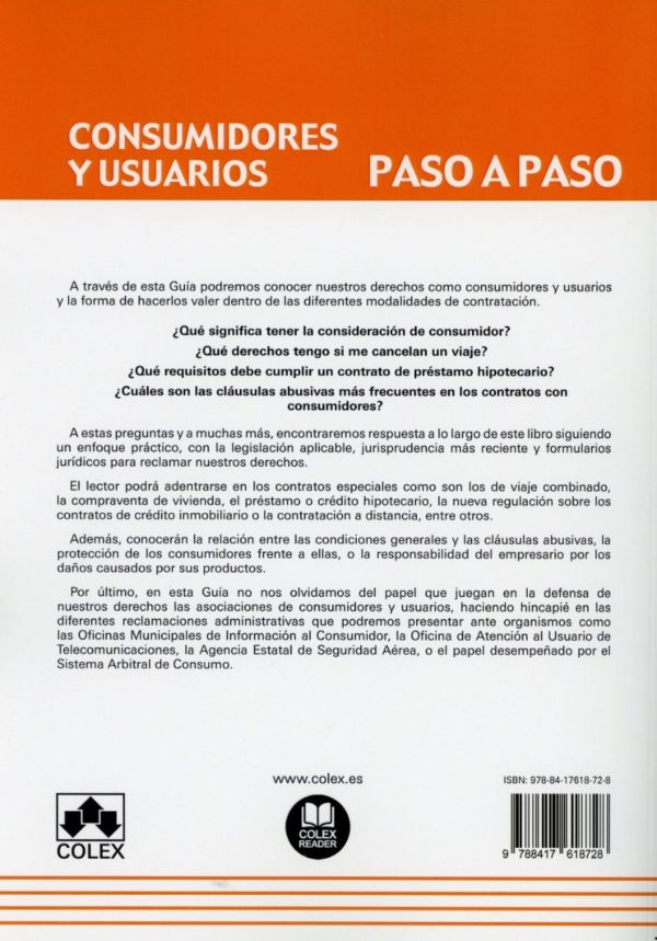 Consumidores y usuarios paso a paso. Guía Práctica sobre la protección y defensa de los derechos de los consumidores y usuarios en la contratación mercantil -32961