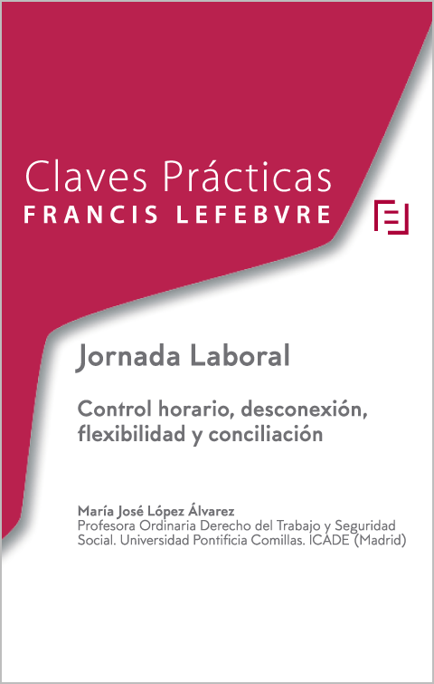 Jornada laboral. Control horario, desconexión, flexibilidad y conciliación.-0