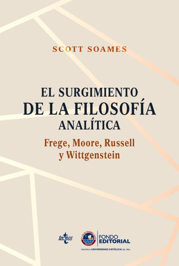 Surgimiento de la filosofía analítica. Frege, Moore, Russell y Wittgenstein.-0