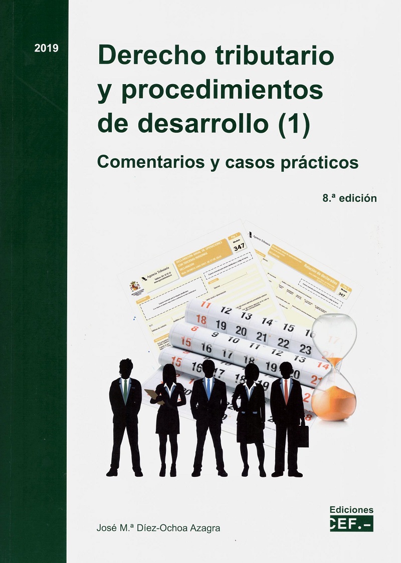 Derecho tributario y procedimientos de desarrollo 2019. 2 vols. Comentarios y casos Prácticos-0