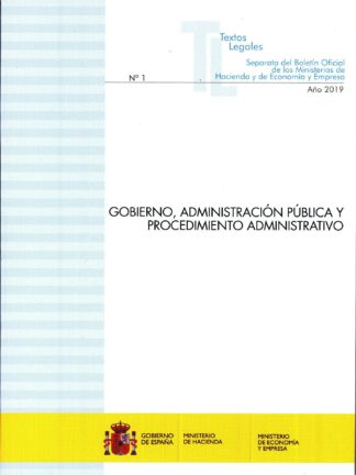 Gobierno, Administración Pública y Procedimiento Administrativo Actualización febrero 2019