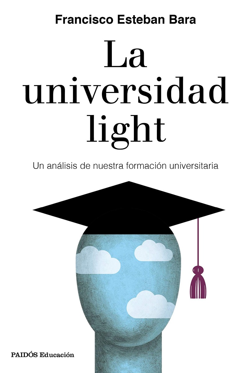 Universidad light. Un análisis de nuestra formación universitaria. -0