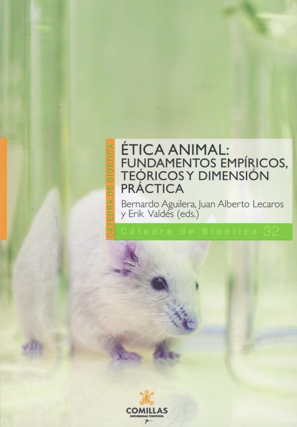 Etica animal: fundamentos empíricos teóricos y dimensión práctica -0