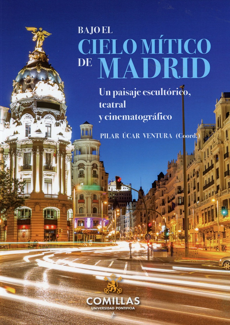 Bajo el cielo mítico de Madrid. Un paisaje escultórico, teatral y cinematográfico-0