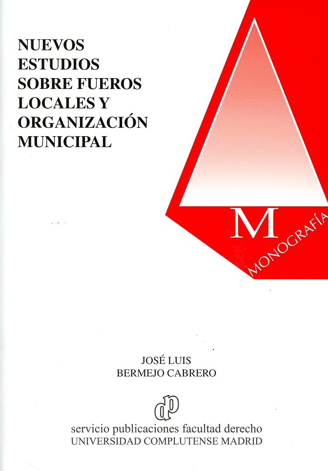 Nuevos estudios sobre fueros locales y organización municipal -0