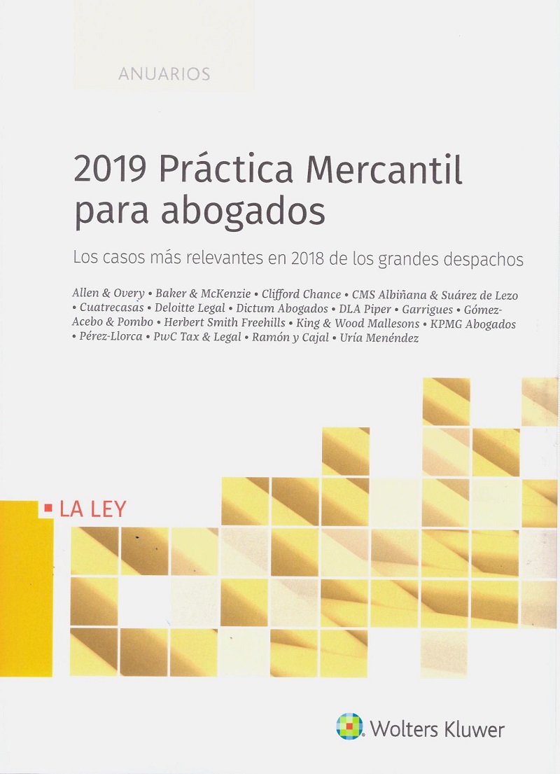 2019 Práctica mercantil para abogados. Los casos más relevantes en 2018 de los grandes despachos-0