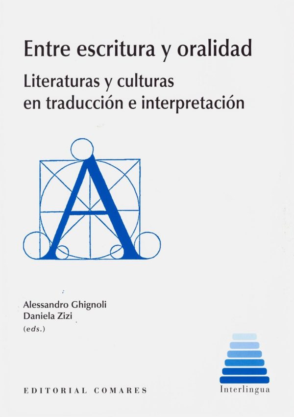 Entre escritura y oralidad. Literaturas y culturas en traducción e interpretación-0
