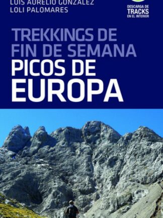 Trekkings de fin de semana por los Picos de Europa