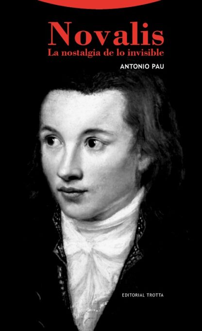 Novalis. La Nostalgia de lo invisible