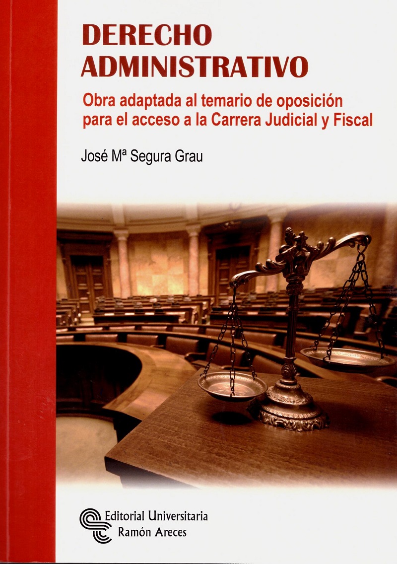 Derecho Administrativo. Obra adaptada al temario de oposición para el acceso a la Carrera Judicial y Fiscal-0