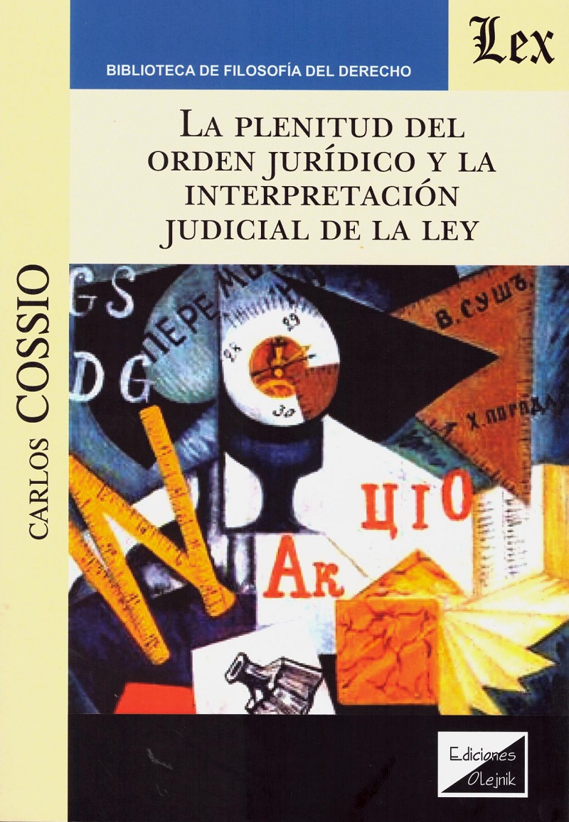 La plenitud del orden jurídico y la interpretación judicial de la ley-0