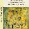 La técnica de sentenciar en una sociedad racional-0