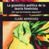 La gramática política de la teoría feminista ¿Por qué las historias importan?-0