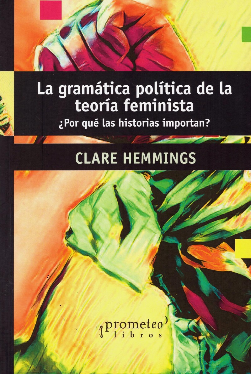 La gramática política de la teoría feminista ¿Por qué las historias importan?-0