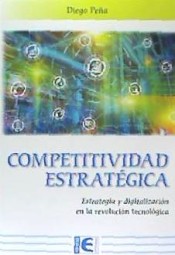 Competitividad estratégica. Estrategia y digitalización en la revolución tecnológica-0