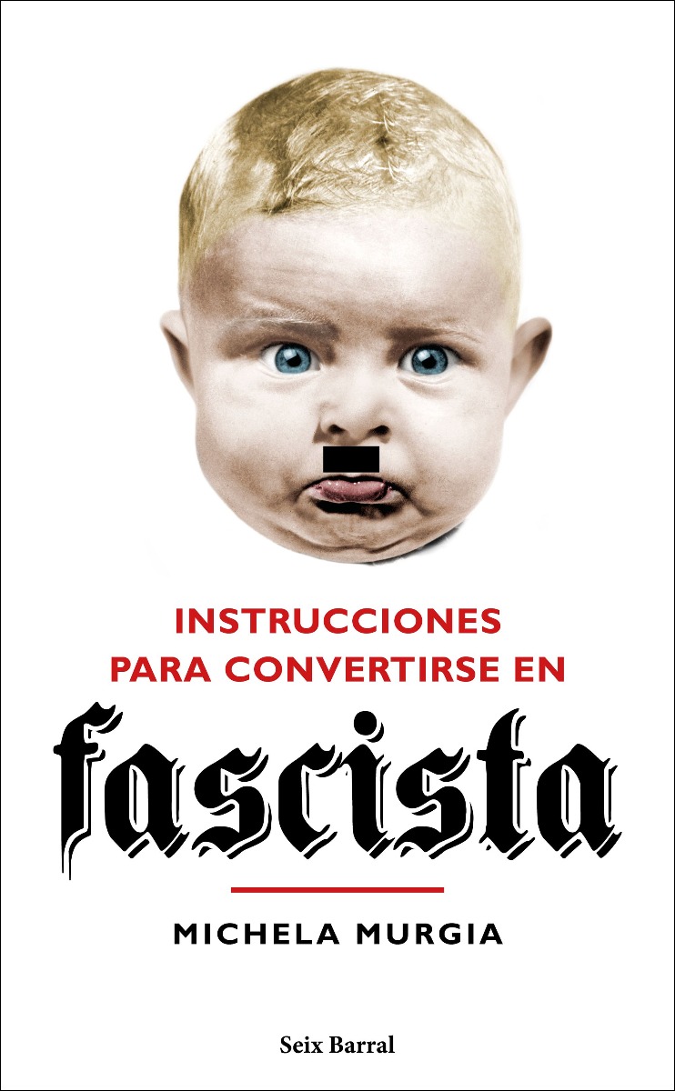 Instrucciones para convertirse en fascista -0