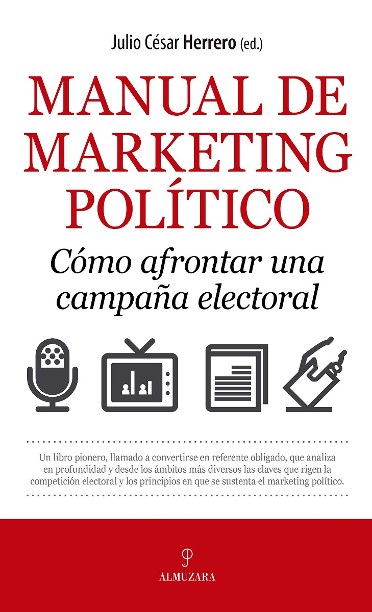 Manual de marketing político. Cómo afrontar una campaña electoral -0