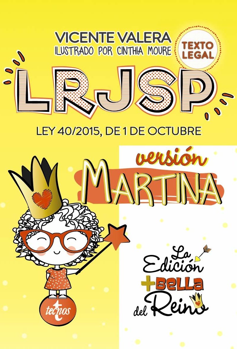 LRJSP Versión Martina. Ley 40/2015 de 1 de octubre. Texto legal -0