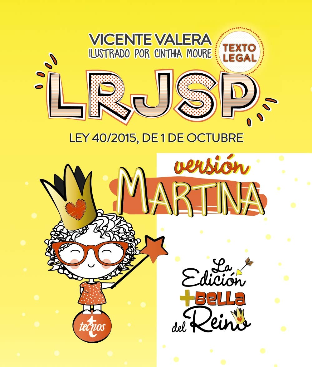 LRJSP Versión Martina. Ley 40/2015 de 1 de octubre. Texto legal -0