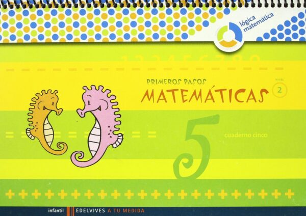 Primeros Pasos cuaderno 5 Matemáticas -0