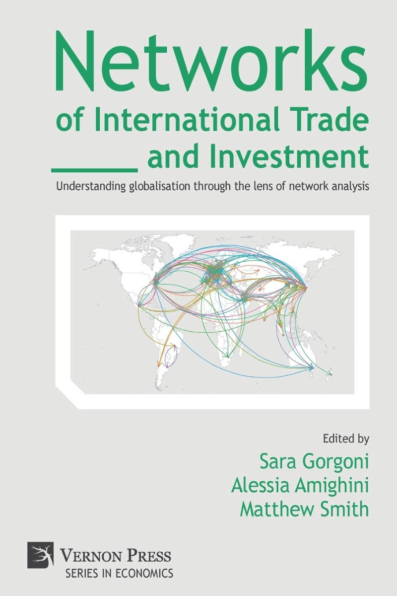 Networks of International Trade and Investment. Understanding globalisation through the lens of network analysis-0