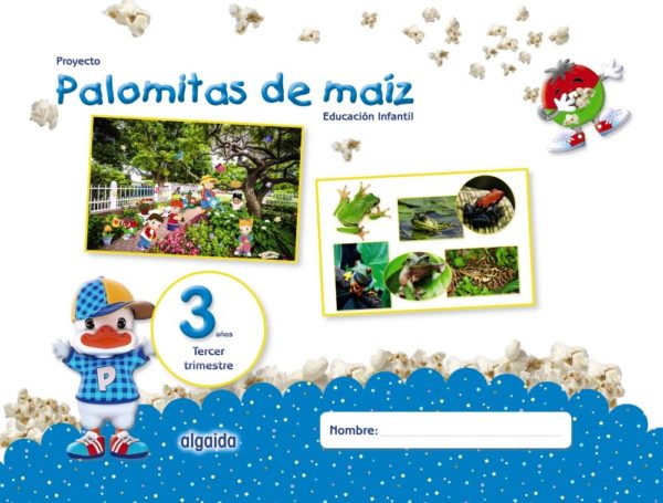 Proyecto Palomitas de maíz. Educación Infantil. 3 años.Tercer Trimestre -0