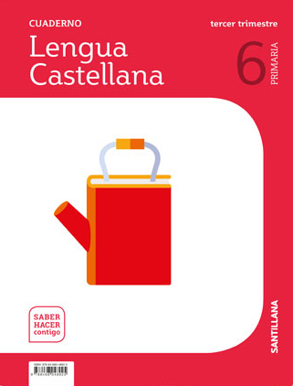 Cuaderno de lengua castellana 6º Primaria. 3º Trimestre -0