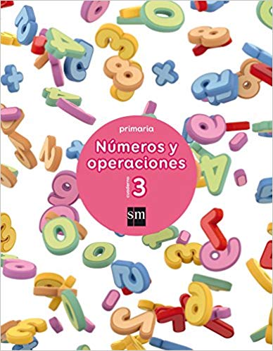 Cuaderno 3 de números y operaciones. Primaria -0