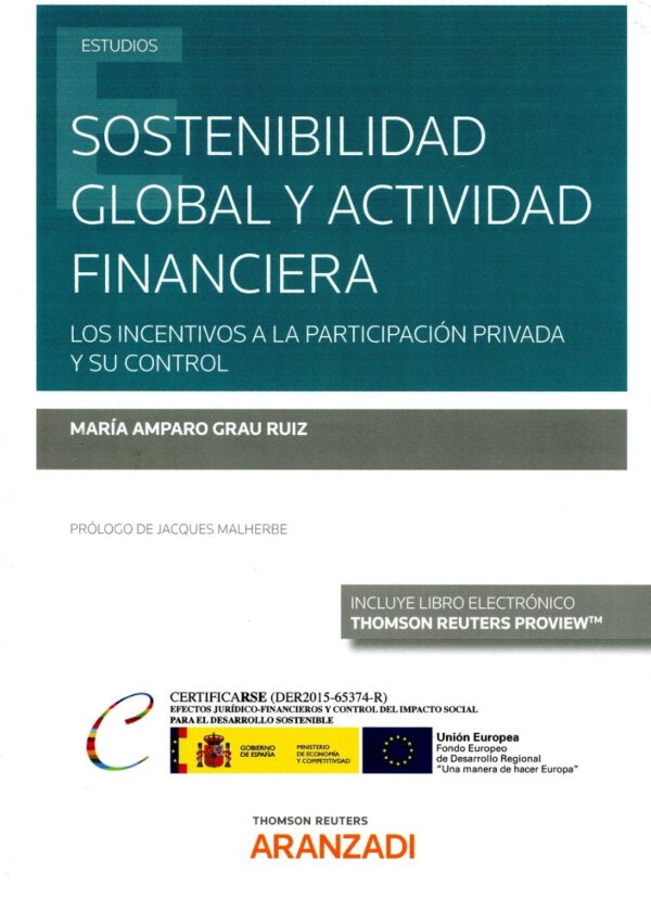 Sostenibilidad global y actividad financiera. Los incentivos a la participación privada y su control-0