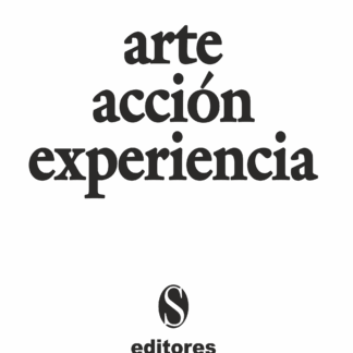 Arte acción experiencia