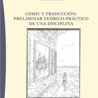 Cómic y traducción: preliminar teórico-práctico de una disciplina