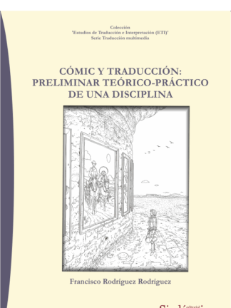 Cómic y traducción: preliminar teórico-práctico de una disciplina