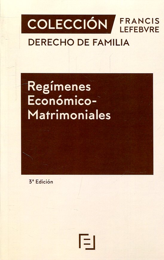 Regímenes Económico-Matrimoniales. 2019 Derecho de Familia -0