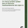 Economía circular en la Unión Europea: un marco jurídico global para el Derecho medioambiental del siglo XXI-0