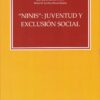 "Ninis": Juventud y exclusión social-0
