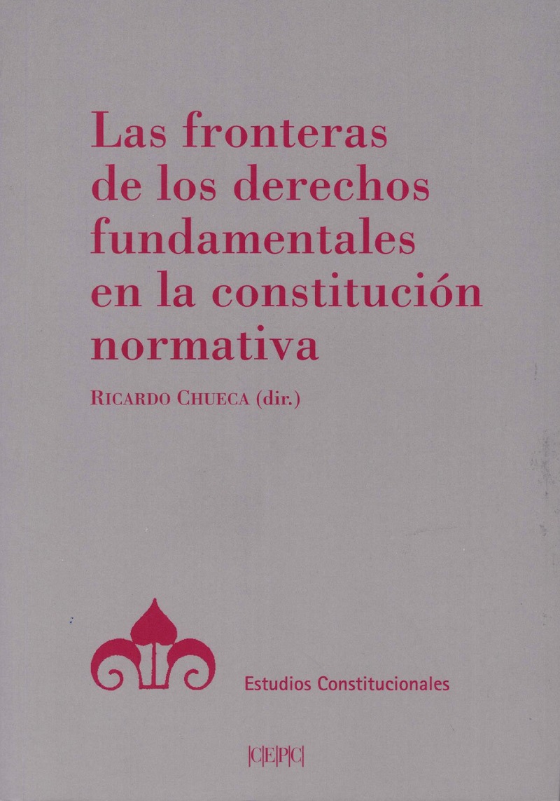 Fronteras de los derechos fundamentales en la constitución normativa -0